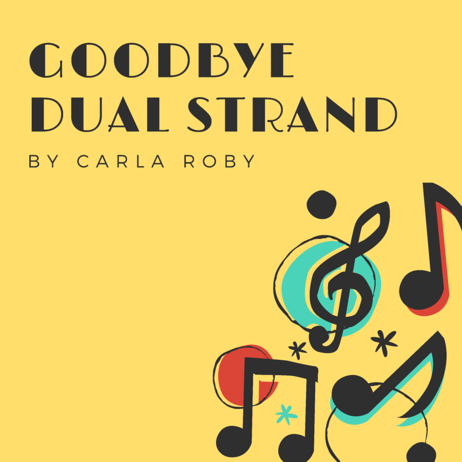 Goodbye dual strand