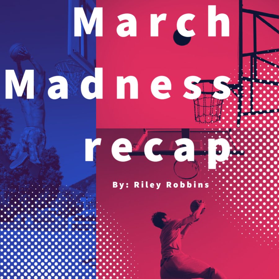 March Madness recap