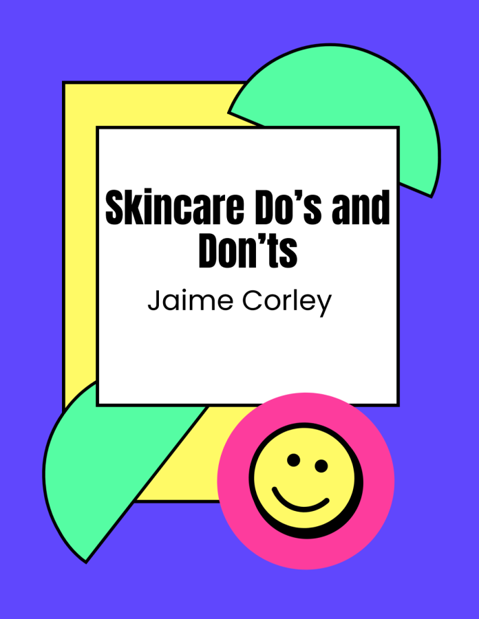 Skincare do’s and donts