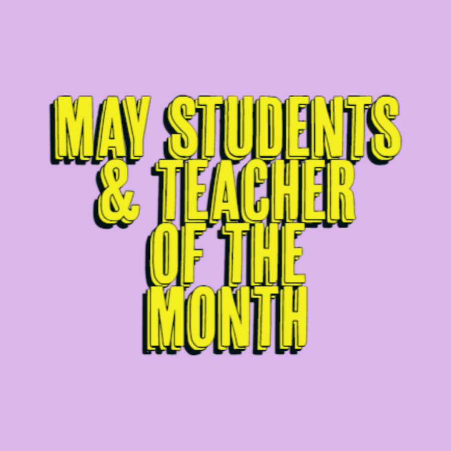 May students and teacher of the month