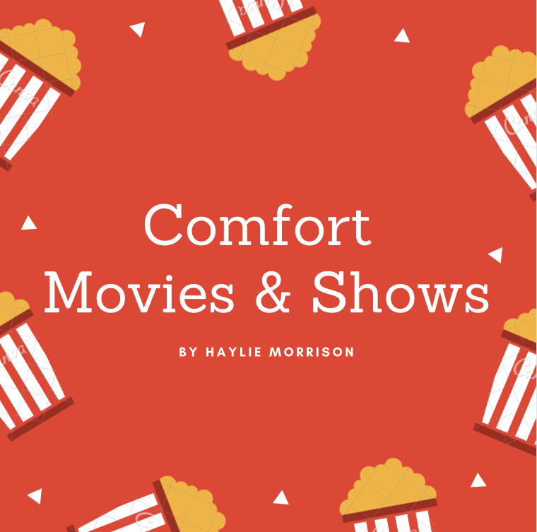 Comfort Movies and Shows