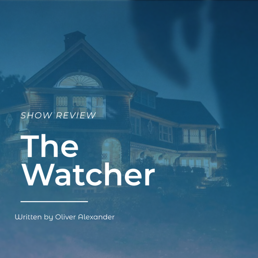The Watcher: a review