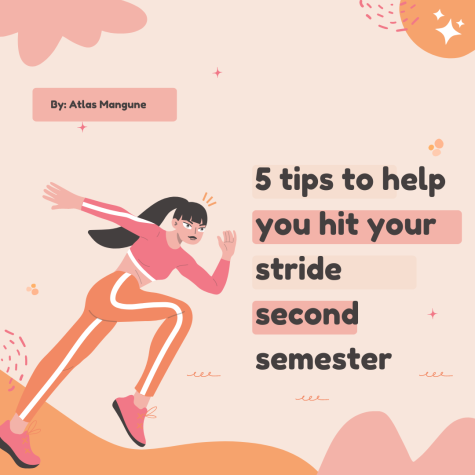 5 tips to help you hit your stride second semester