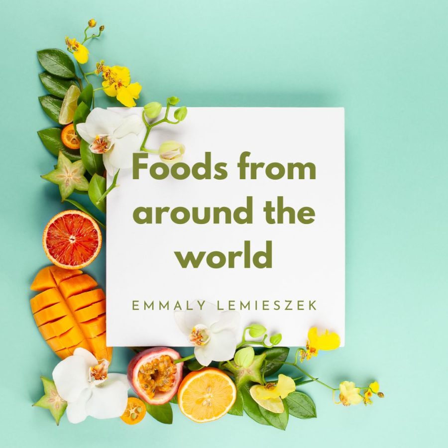Foods+from+around+the+world