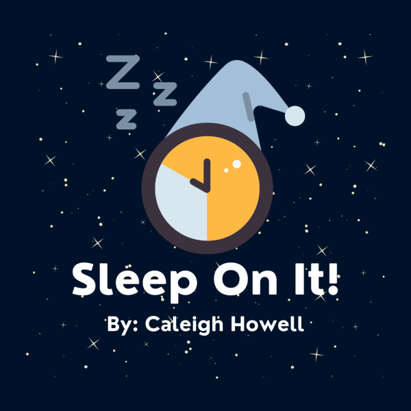 Sleep on it!