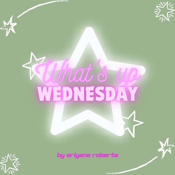 Whats Up Wednesday!