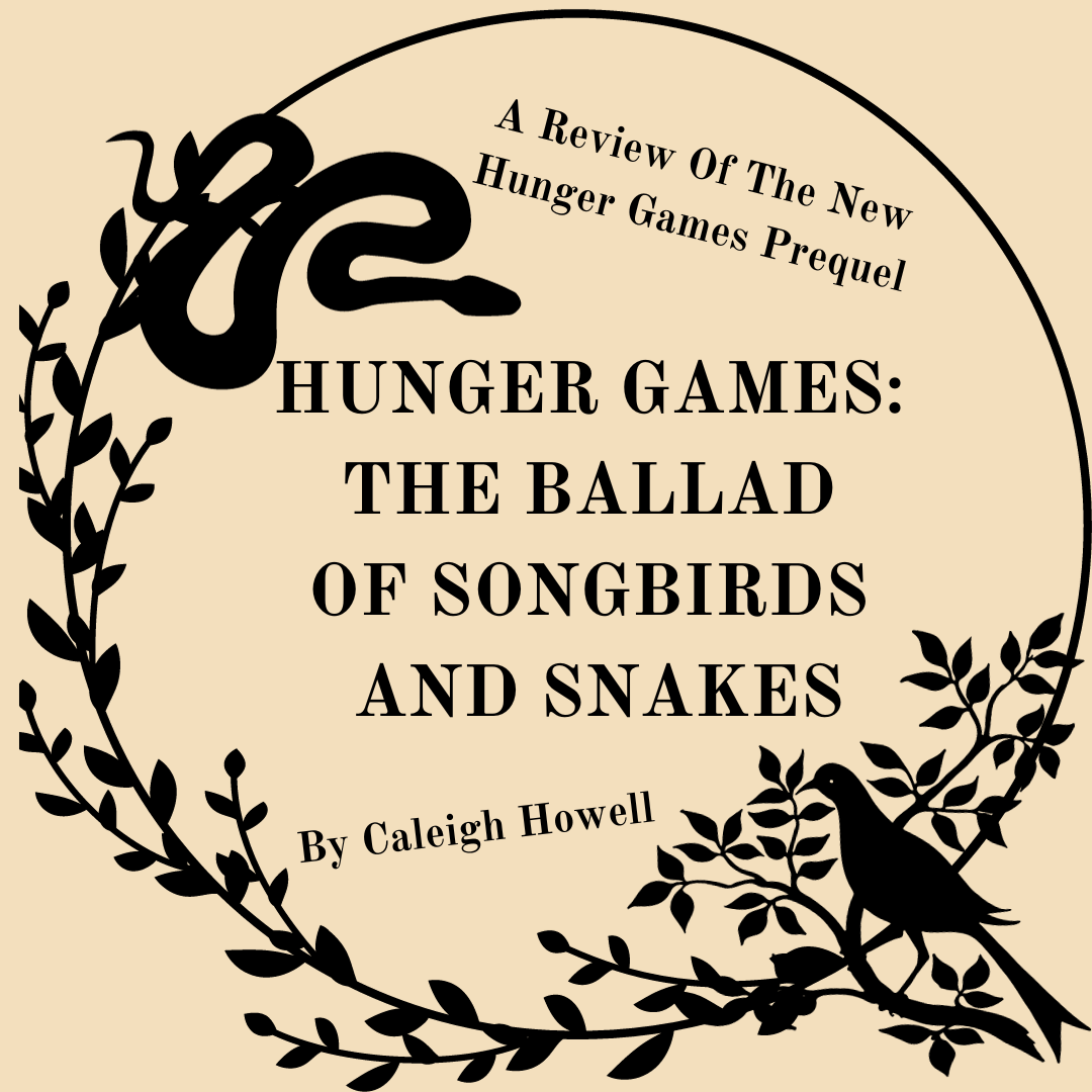 Hunger+Games%3A+The+Ballad+of+Songbirds+and+Snakes