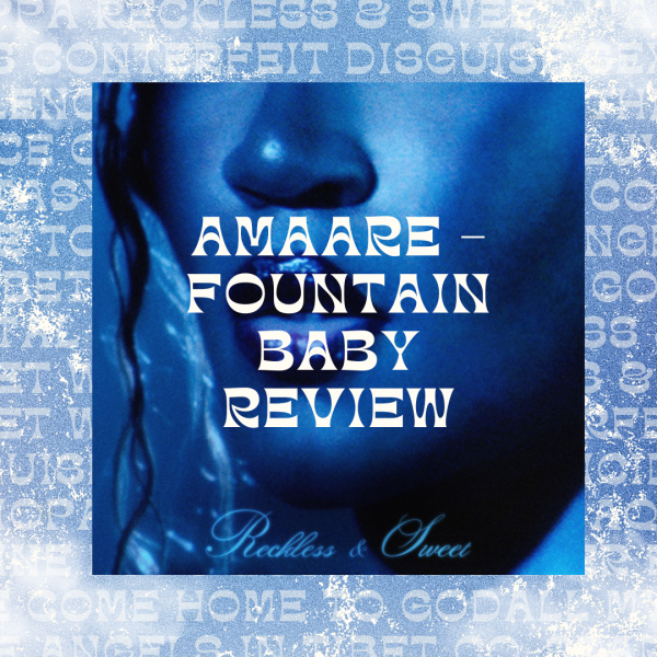 Amaarae - Fountain Baby Review