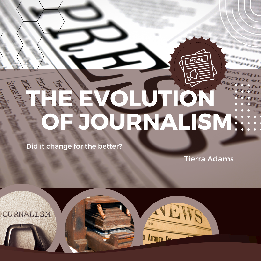 The Evolution of Journalism