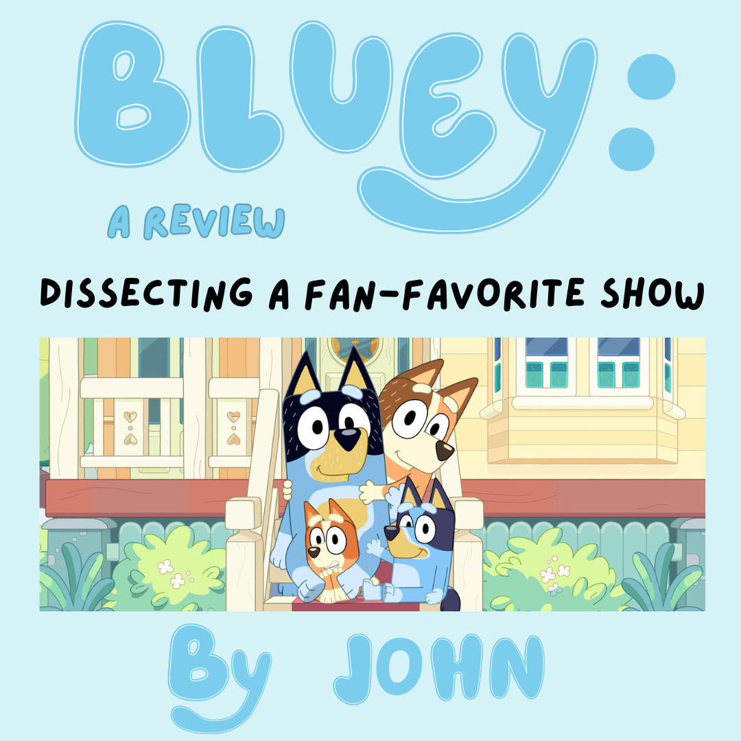 Bluey: A Review