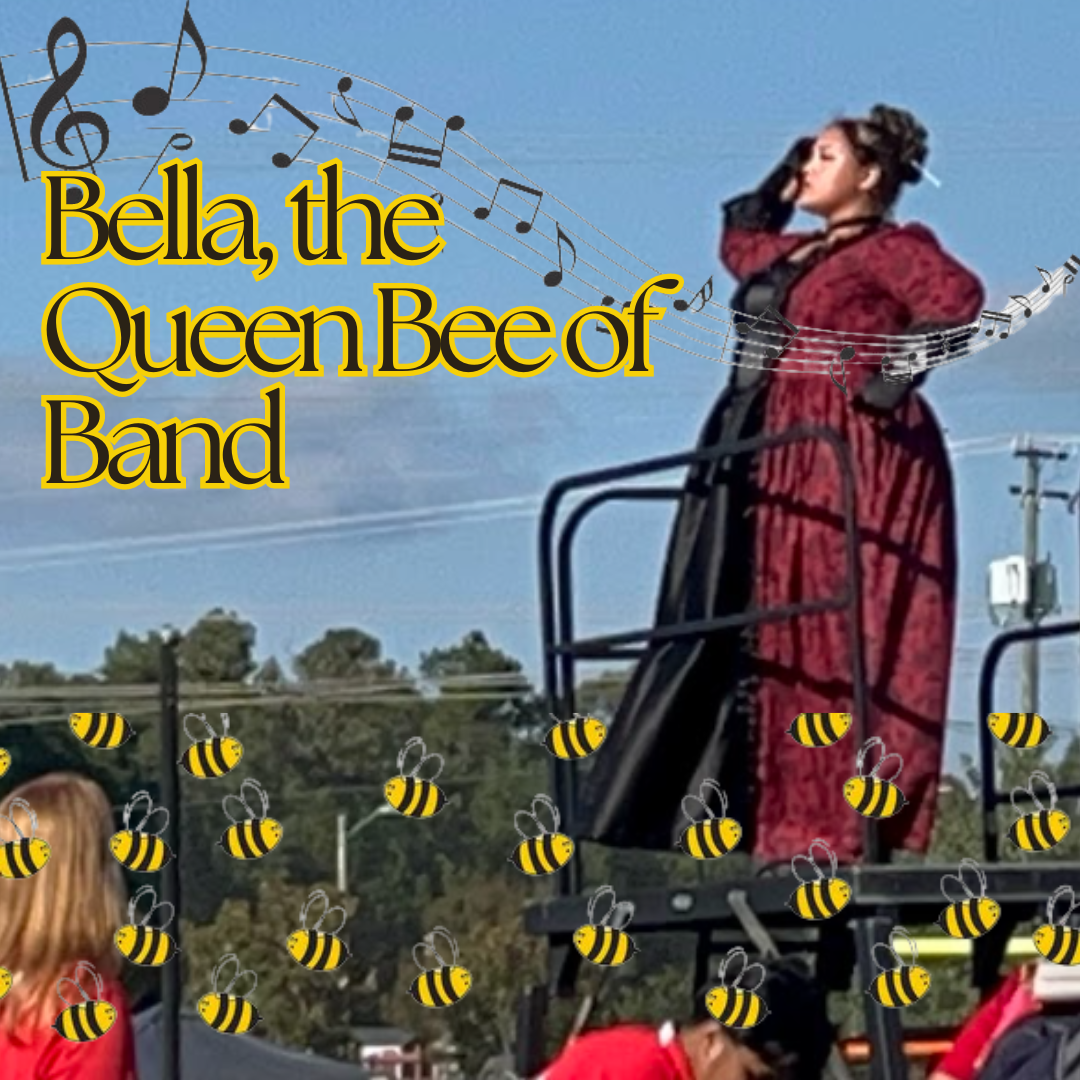 Bella, the Queen Bee of Band