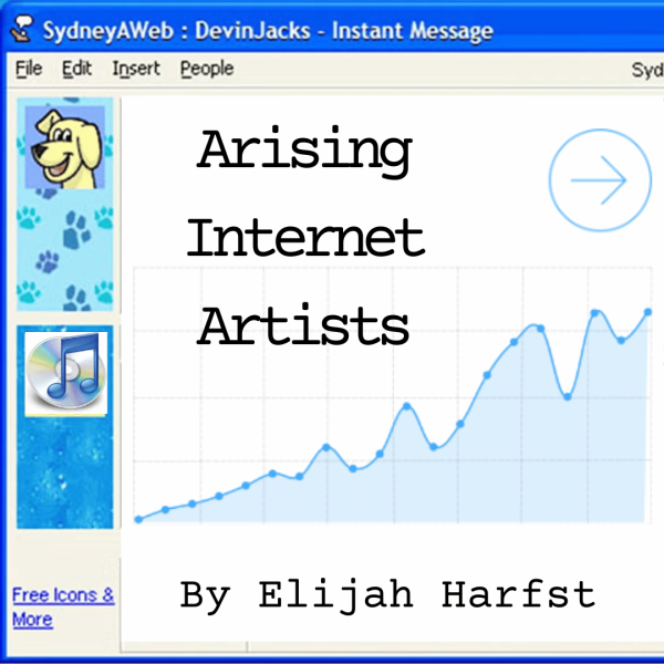 The Rise of Internet Artists