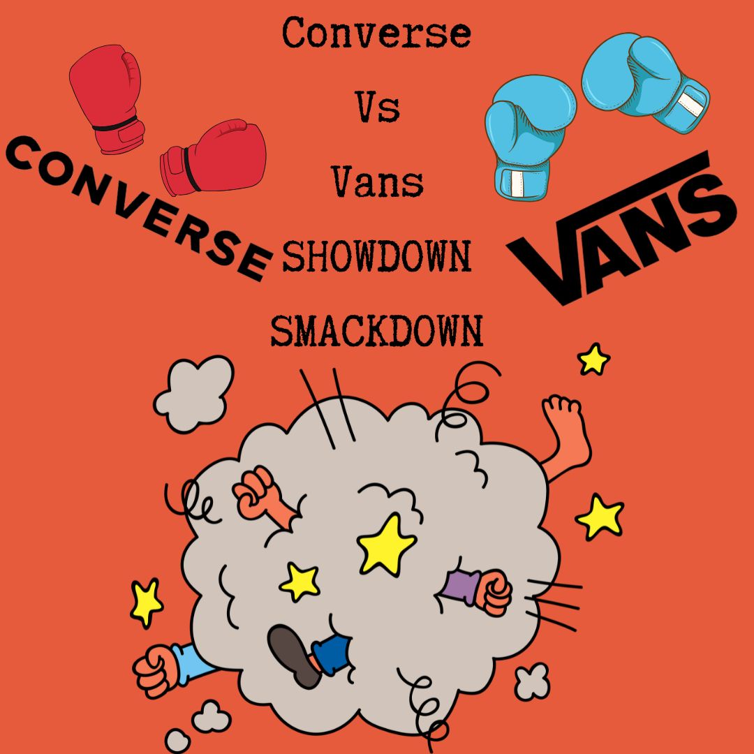 Vans Vs Converse: Showdown Smackdown