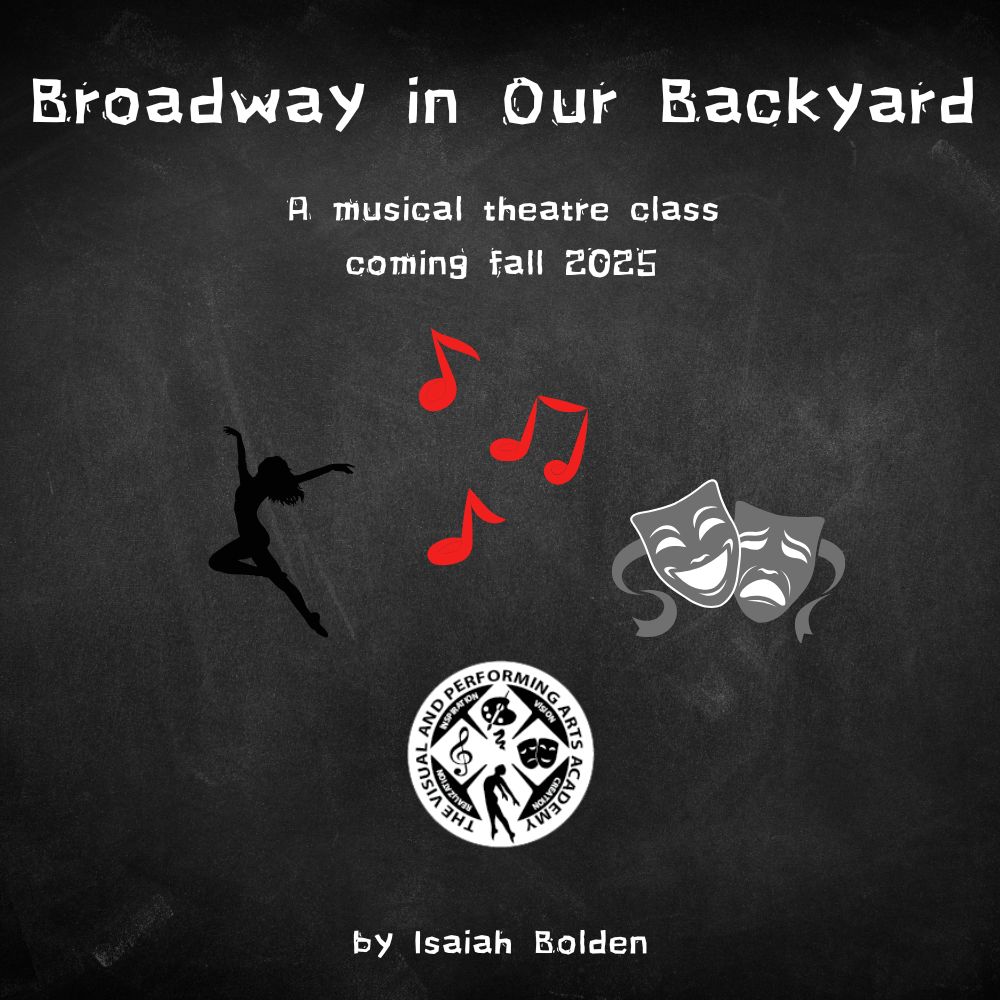 Broadway in our Backyard