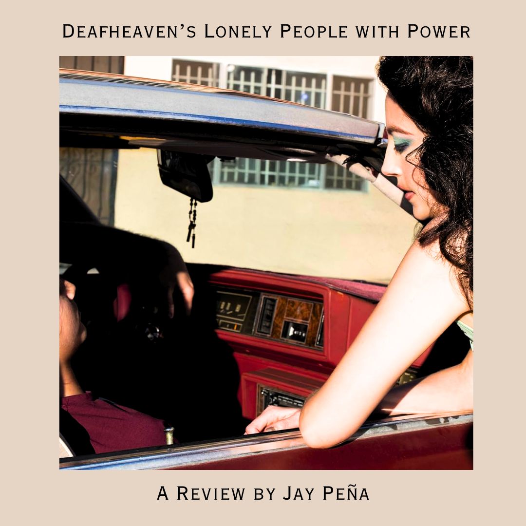 Deafheaven’s Lonely People with Power: A review