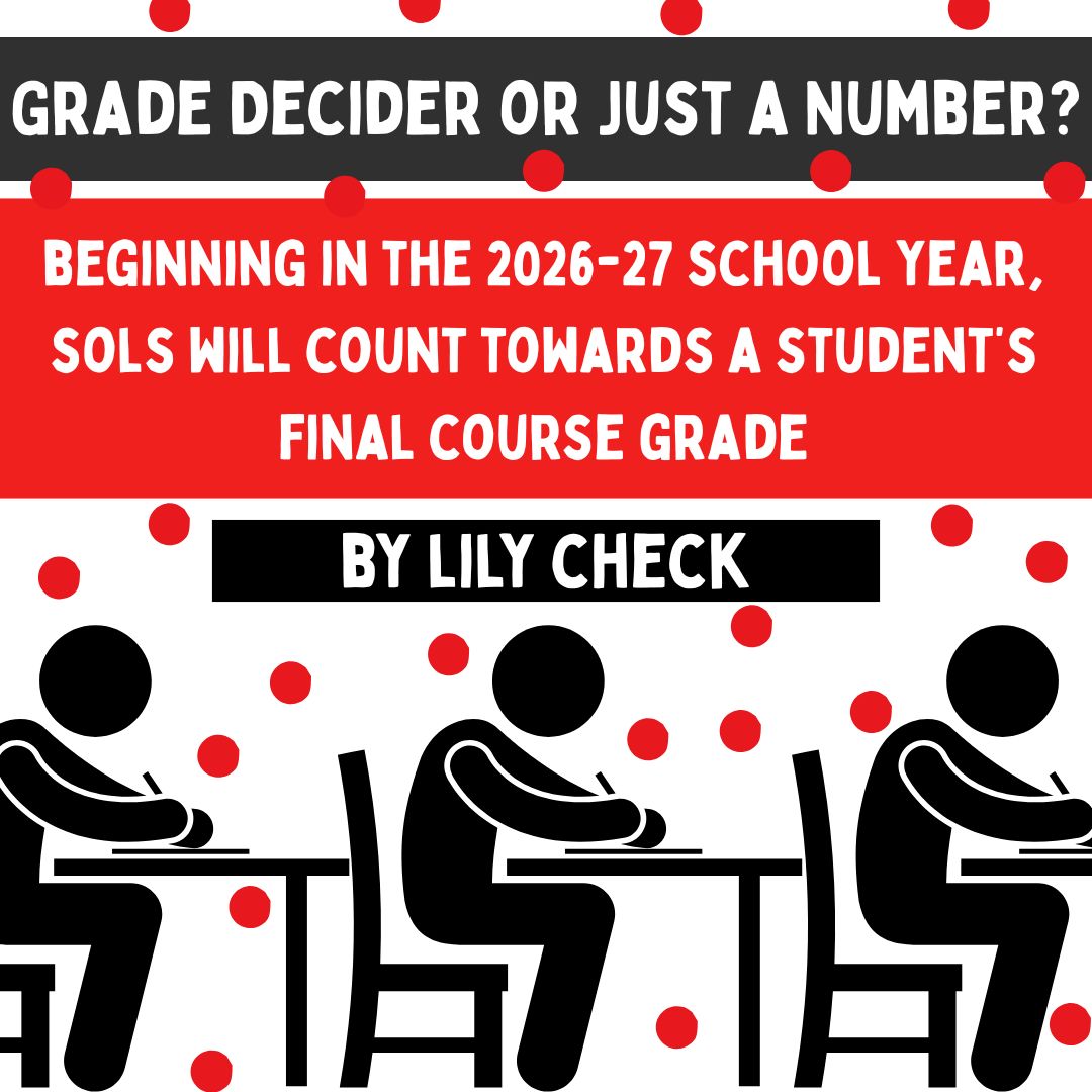 Grade Decider or Just a Number? Virginia’s Revised SOL Policies
