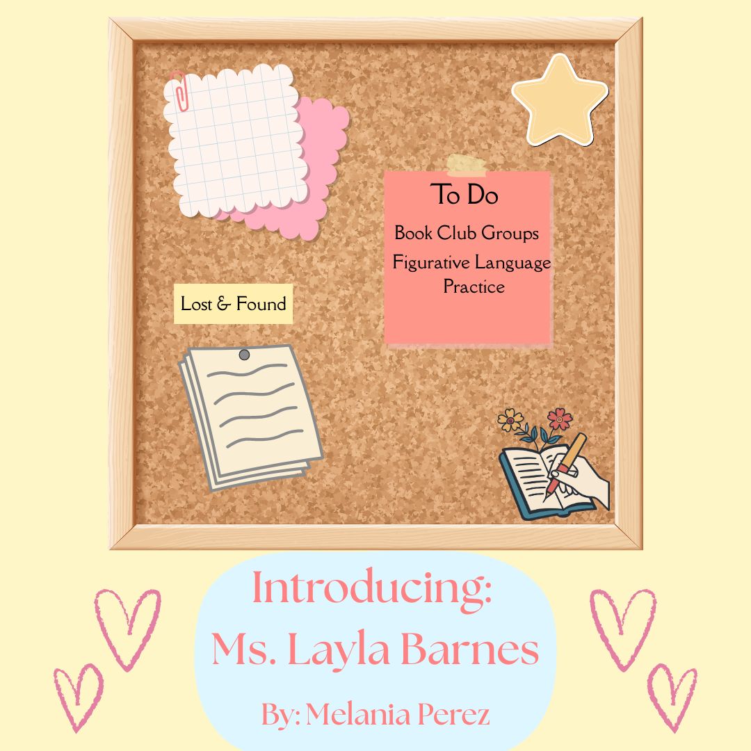 Introducing Ms. Layla Barnes, New English 11 Teacher