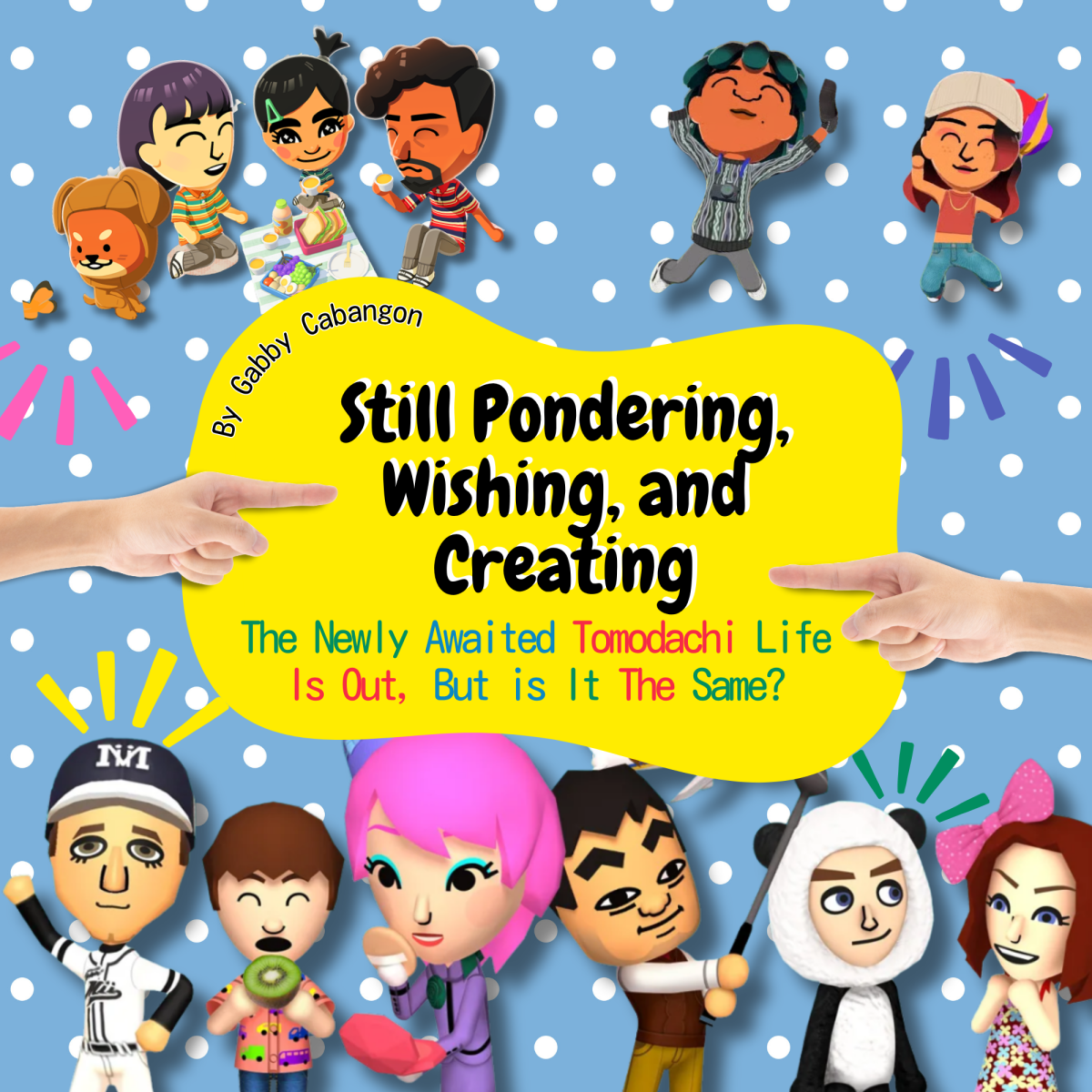 Still Pondering, Wishing, and Creating