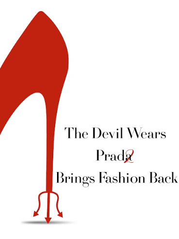 The Devil Wears Prada 2 Brings Fashion Back